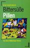 [Kate Millholland 01] • Bittersüße Pillen